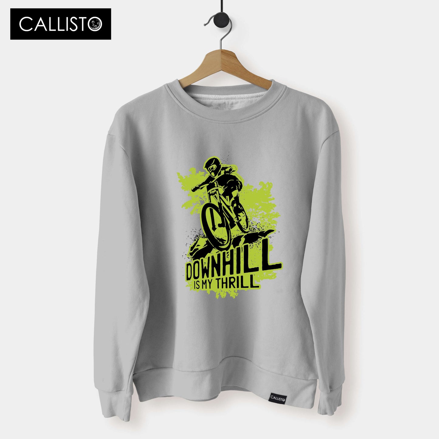 Downhill is my Thrill - Sweat Shirt