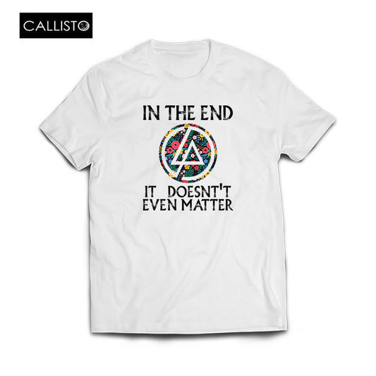 In The End It Doesn't Even Matter - Linkin Park Tee